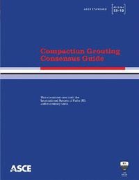 bokomslag Compaction Grouting Consensus Guide