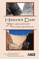 bokomslag Hoover Dam 75th Anniversary History Symposium