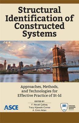 Structural Identification of Constructed Facilities 1