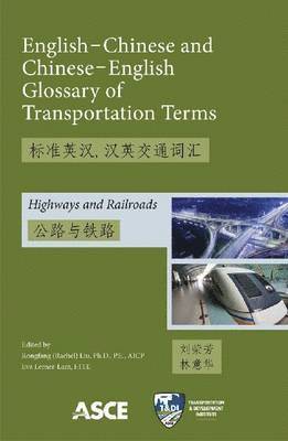 bokomslag English-Chinese and Chinese-English Glossary of Transportation Terms