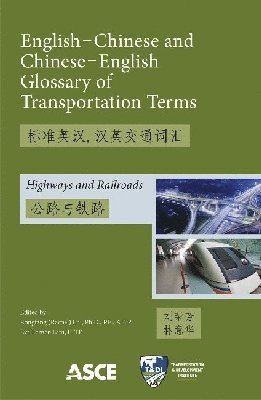 bokomslag English-Chinese and Chinese-English Glossary of Transportation Terms