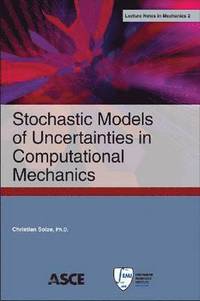 bokomslag Stochastic Models of Uncertainties in Computational Mechanics