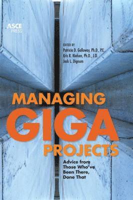 Managing Gigaprojects 1