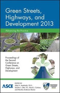 bokomslag Green Streets, Highways, and Development 2013