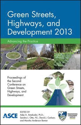 bokomslag Green Streets, Highways, and Development 2013