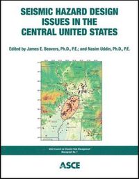 bokomslag Seismic Hazard Design Issues in the Central United States