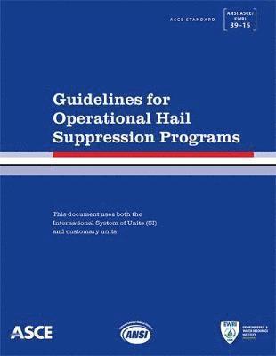 Guidelines for Operational Hail Suppression Programs 1