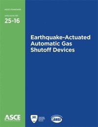 bokomslag Earthquake-Actuated Automatic Gas Shutoff Devices (25-16)