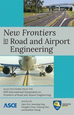 New Frontiers in Road and Airport Engineering 1