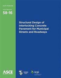 bokomslag Structural Design of Interlocking Concrete Pavement for Municipal Streets and Roadways (58-16)