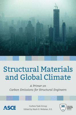 Structural Materials and Global Climate 1