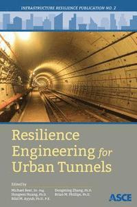 bokomslag Resilience Engineering for Urban Tunnels