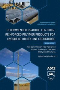 bokomslag Recommended Practice for Fiber-Reinforced Polymer Products for Overhead Utility Line Structures