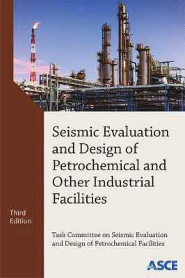 bokomslag Seismic Evaluation and Design of Petrochemical and Other Industrial Facilities