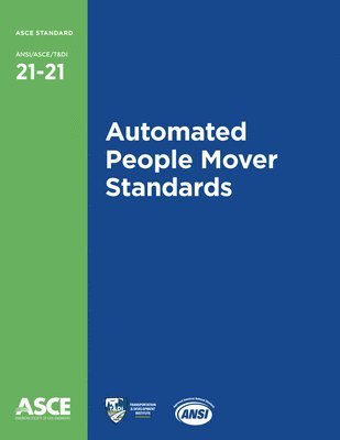 American Society of Civil Engineers - Automated People Mover Standards (21-21), Häftad