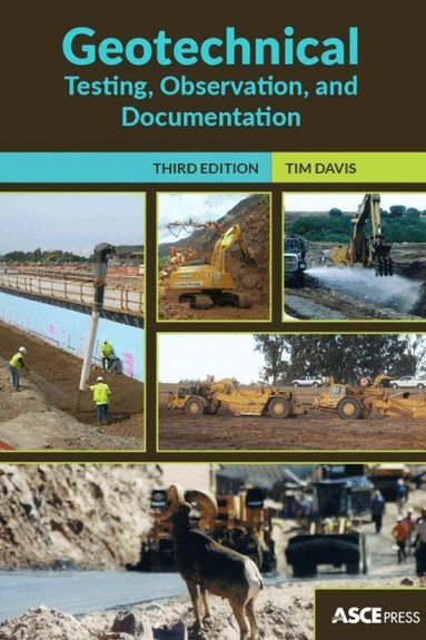 Tim Davis - Geotechnical Testing, Observation, and Documentation, Häftad