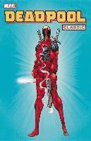 Deadpool Classic Vol. 1