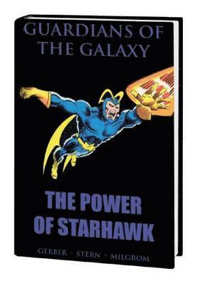 Guardians of the Galaxy: The Power of Starhawk, Inbunden