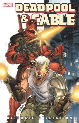 Deadpool & Cable Ultimate Collection - Book 1 1