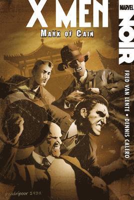 Xmen Noir: Mark Of Cain 1