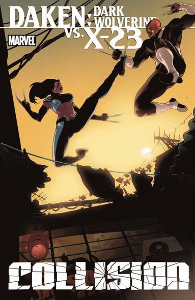 bokomslag Daken/x-23: Collision