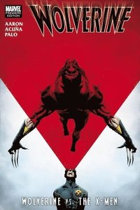 bokomslag Wolverine: Wolverine Vs. the X-Men