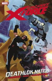 bokomslag Uncanny X-Force Vol. 2: Deathlok Nation