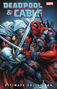 bokomslag Deadpool & Cable Ultimate Collection Vol. 3