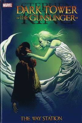 Peter David, Robin Furth, Stephen King - Dark Tower - the Gunslinger: The Way Station, Inbunden
