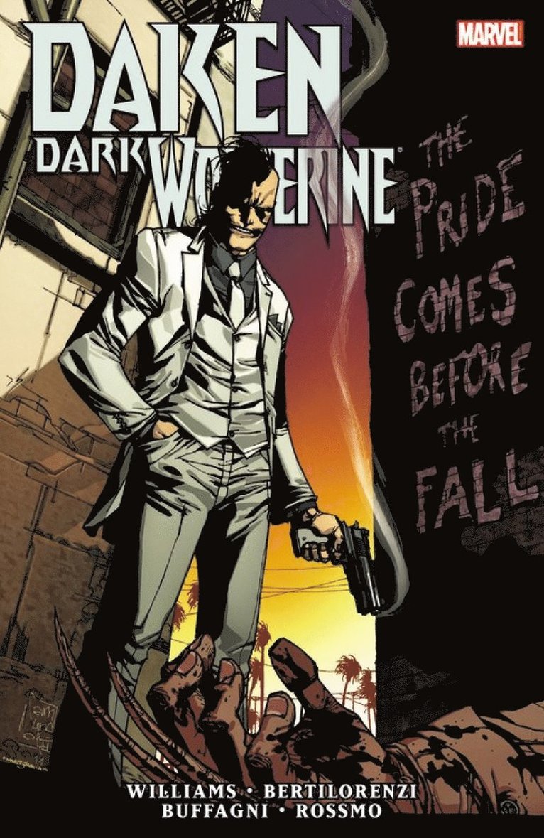 Daken: Dark Wolverine: The Pride Comes Before The Fall