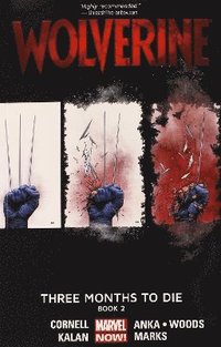 bokomslag Wolverine: Three Months To Die Book 2