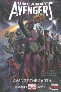 bokomslag Uncanny Avengers Volume 4: Avenge The Earth (marvel Now)