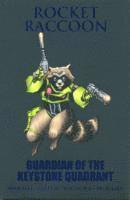 bokomslag Rocket Raccoon: Guardian Of The Keystone Quadrant