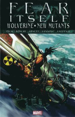 Dan Abnett, Seth Peck - Fear Itself: Wolverine/new Mutants, Häftad