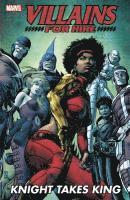 Dan Abnett, Andy Lanning - Villains For Hire: Knight Takes King, Häftad