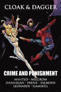 Cloak & Dagger: Crime And Punishment