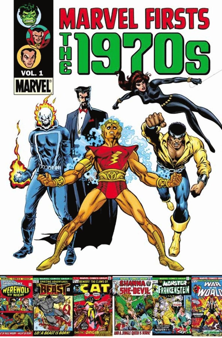 Marvel Firsts: The 1970s Vol. 1