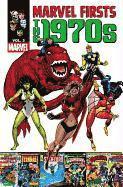 bokomslag Marvel Firsts: The 1970s - Vol. 3