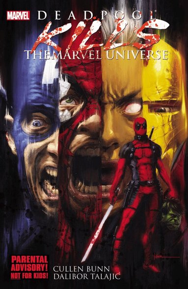 Cullen Bunn, Dalibor Talajic - Deadpool Kills The Marvel Universe, Häftad