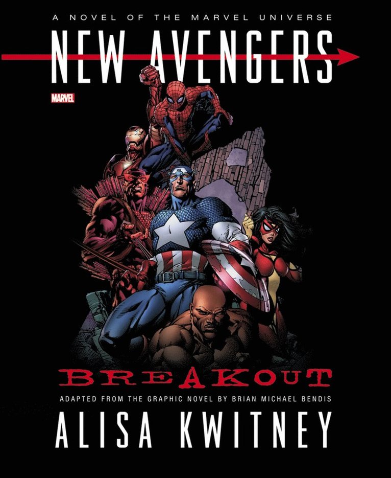 Alisa Kwitney - New Avengers: Breakout Prose Novel, Inbunden