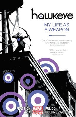 Hawkeye Volume 1: My Life As A Weapon (Marvel Now) 1