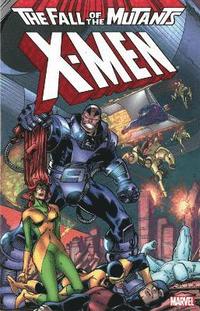 bokomslag X-men: Fall Of The Mutants - Volume 2