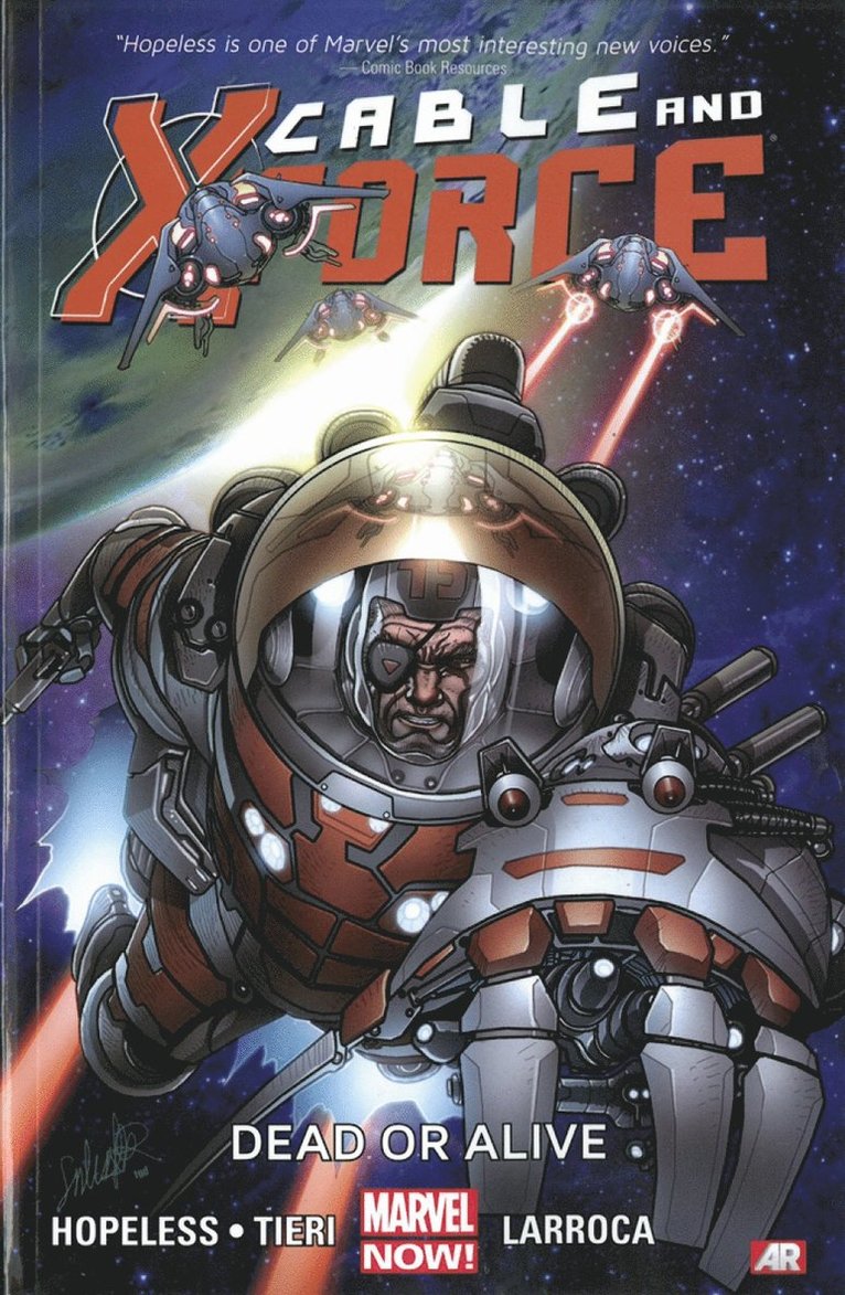 Cable And X-force Volume 2: Dead Or Alive (marvel Now)