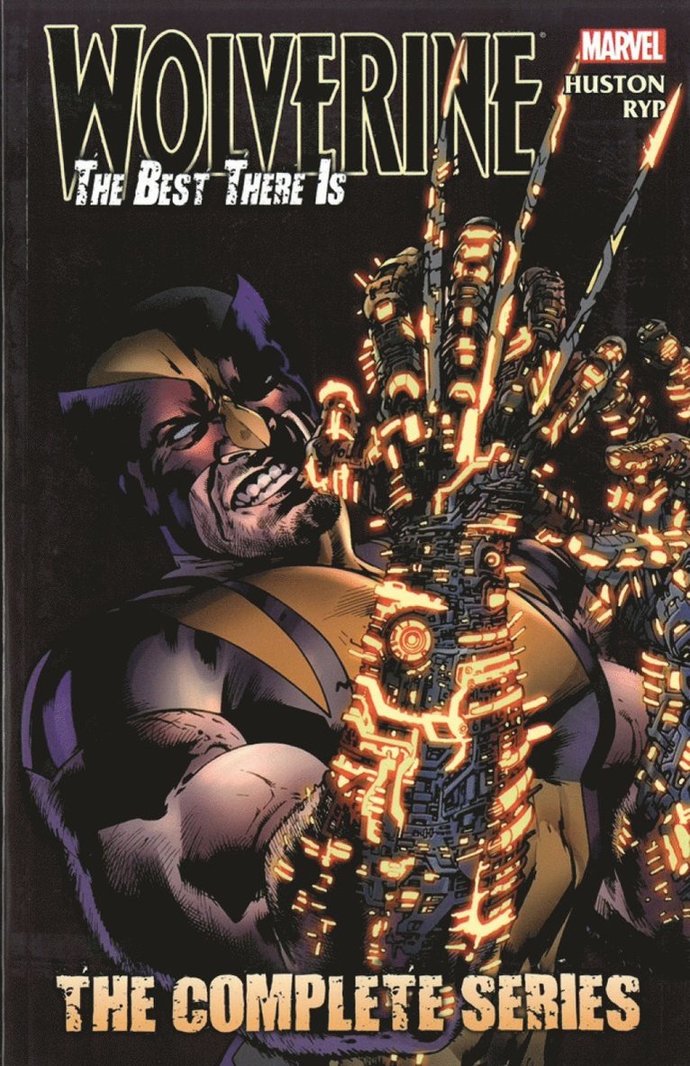 Wolverine - The Best There Is: The Complete Series