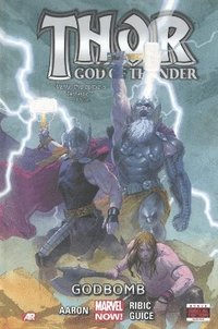 bokomslag Thor: God Of Thunder Volume 2 - Godbomb (marvel Now)