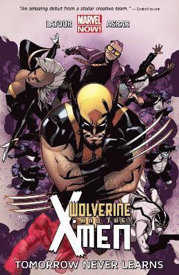 bokomslag Wolverine & The X-men Volume 1: Tomorrow Never Learns