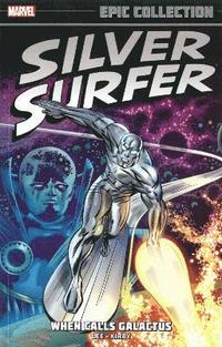 bokomslag Silver Surfer Epic Collection: When Calls Galactus