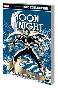 bokomslag Moon Knight Epic Collection: Bad Moon Rising