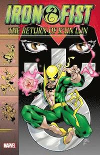 bokomslag Iron Fist: The Return Of K'un Lun