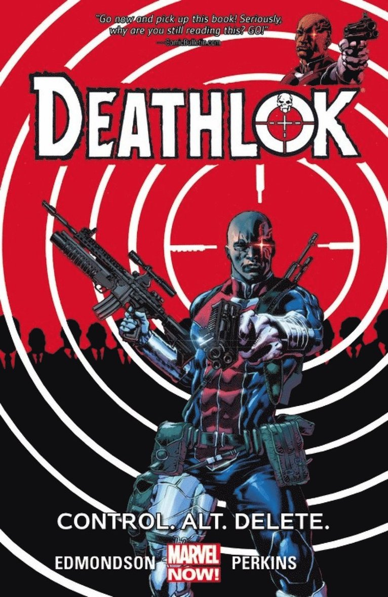Deathlok Volume 1: Control. Alt. Delete